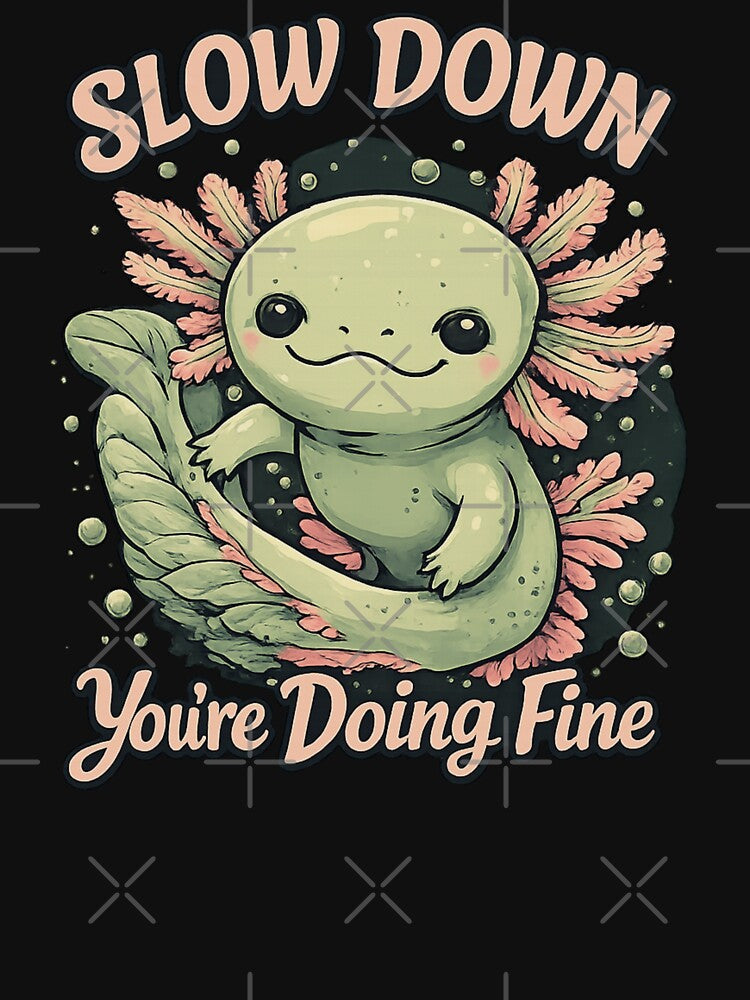 Slow Down You’re Doing Fine – Peaceful Axolotl in Soft Pastel Minimal Aesthetic by Pickachoo