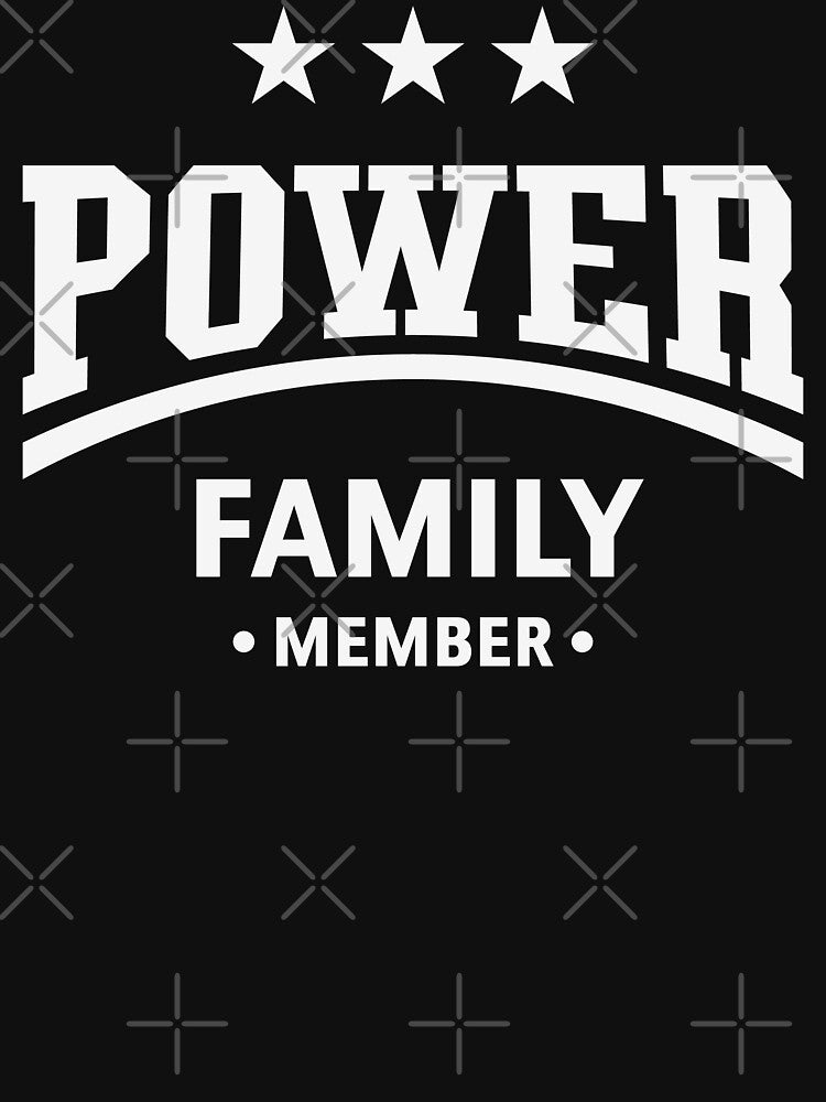 Power Family Member (Family / White) by MrFaulbaum
