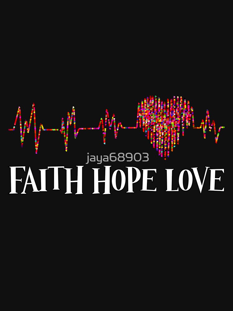 Faith Hope Love by jaya68903