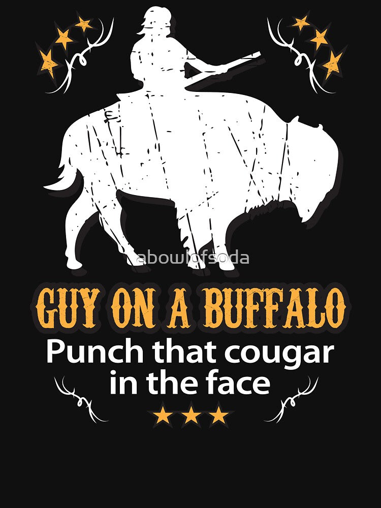 Guy on a Buffalo ~ Punch that Cougar in the Face by abowlofsoda