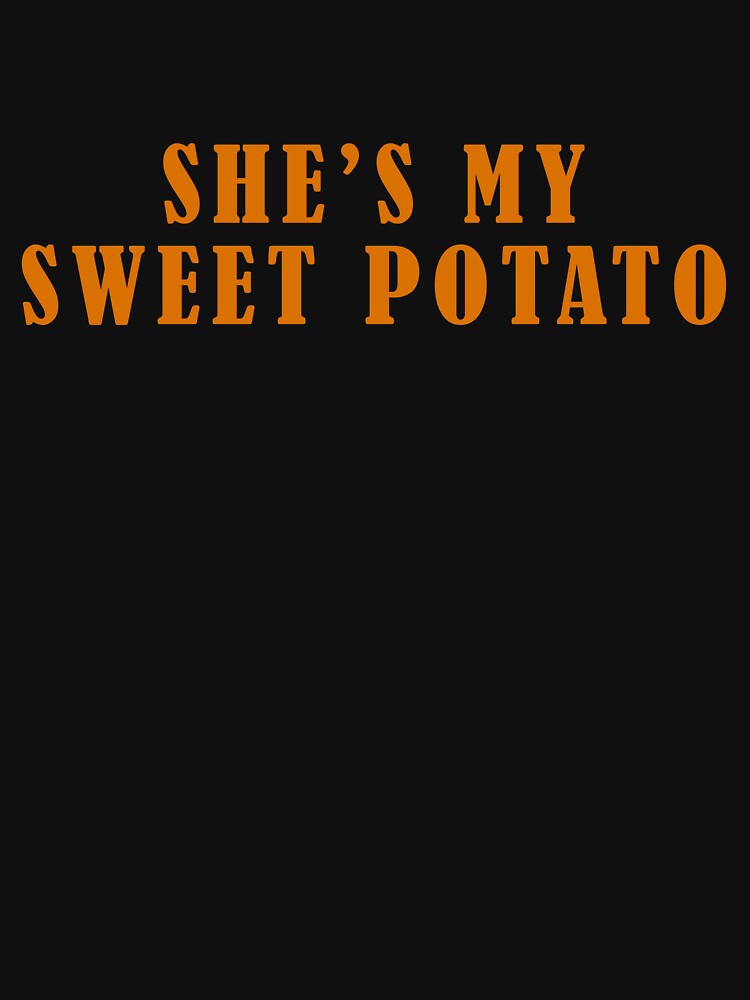 She's my sweet potato by rioferdee