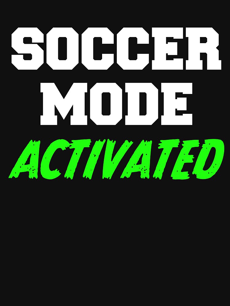 Soccer Mode Activated by Greenthumb94
