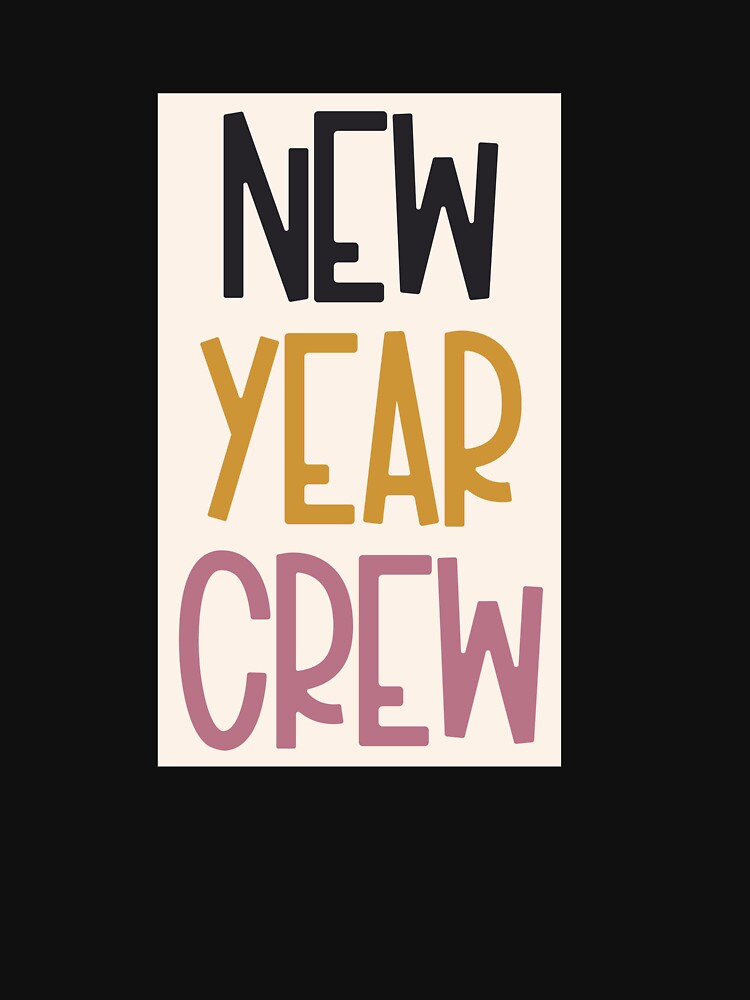 New year crew - New Year Eve Party | Celebration | Fun and Cheer by Illuztratesvg