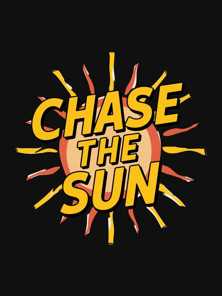 Chase the Sun" T-Shirt – Sunburst Design | Optimistic Apparel for 2024 by T010