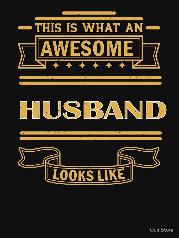 This is what an amazing Husband looks like -gifts ideas from wife by 0umStore
