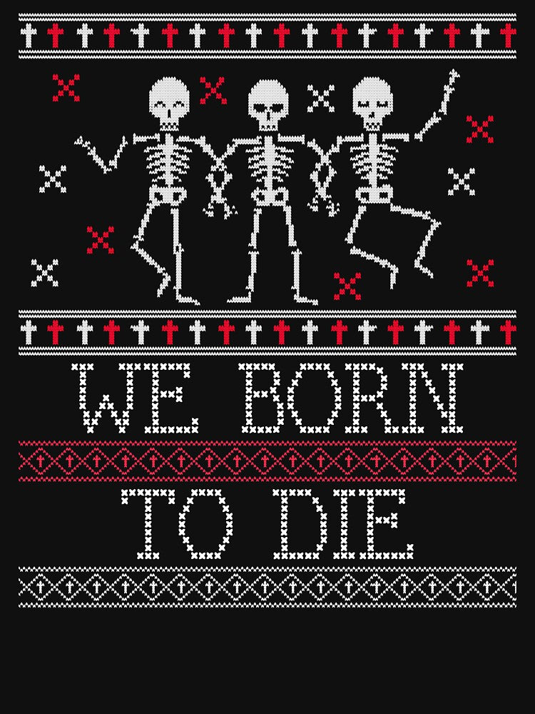Hello it's Halloween We Born to Die by UnstoppableShpy