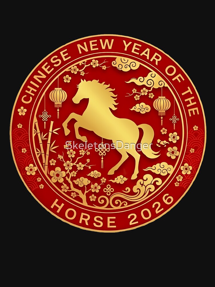 Chinese New Year of the Horse 2026 Happy New Year Celebration Blessings by SkeletonsDanger