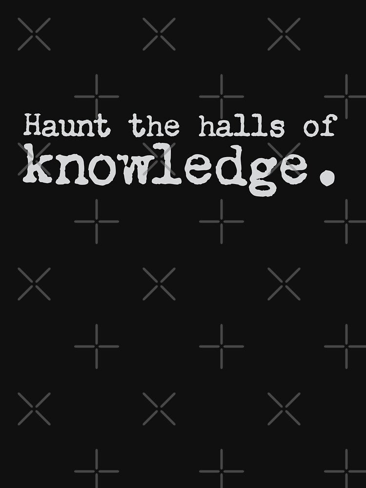haunt the halls of knowledge by jazzydevil