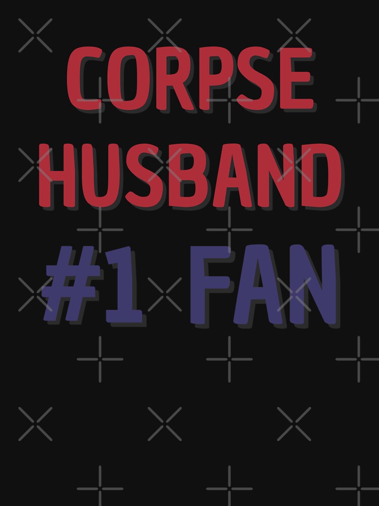 Corpse Husband - #1 Fan by Rybariuns
