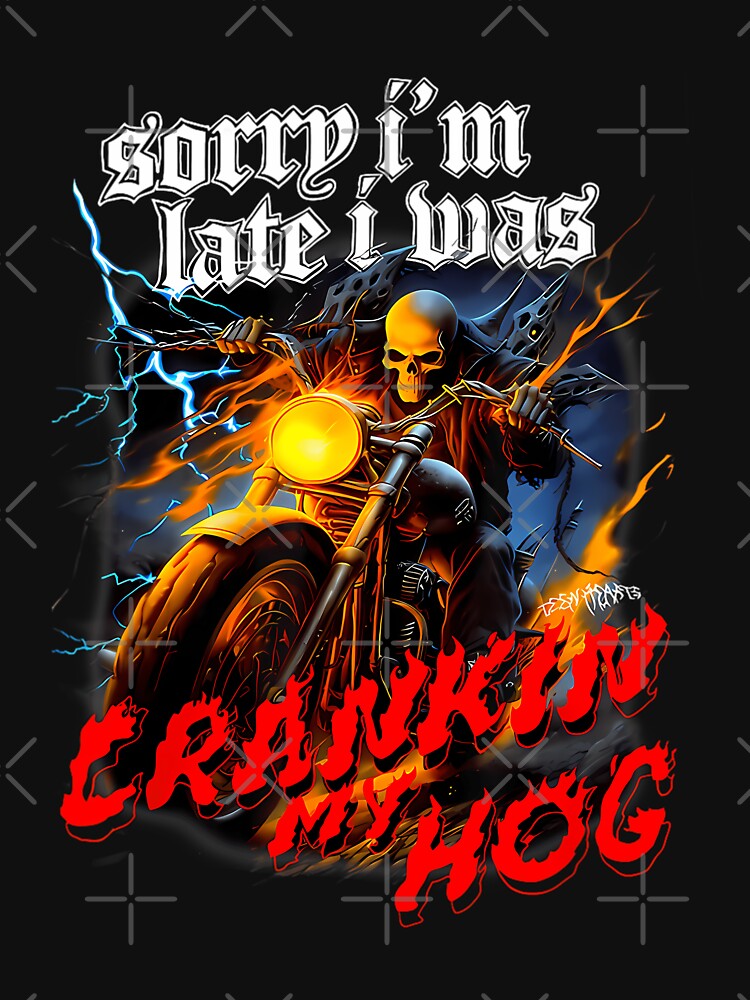 Sorry I'M Late I Was Cranken Hogs by laxus19