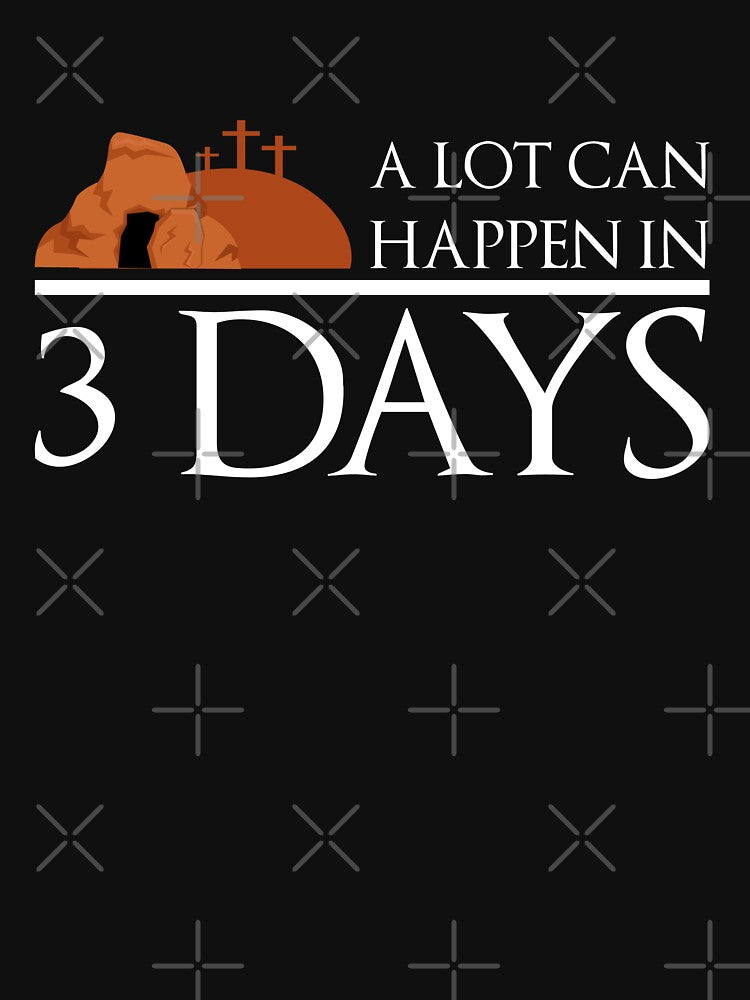 A Lot Can Happen in 3 Days by EidosEmporiium