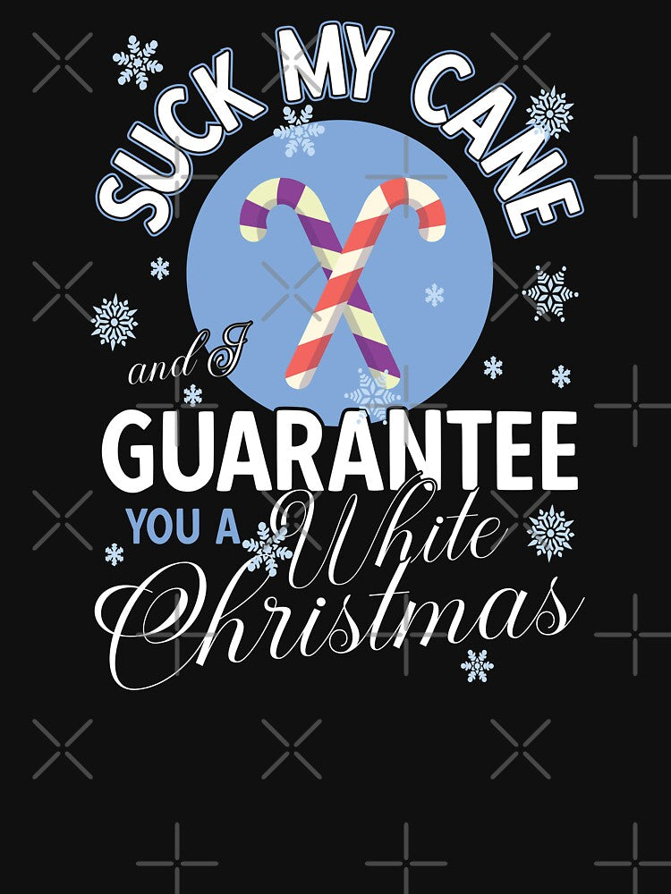 Suck My Cane And I Guarantee You A White Christmas | Funny Christmas | Naughty Christmas | Christmas Gift Ideas by DrawingBoard