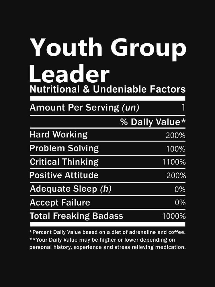Youth Group Leader T Shirt - Nutritional and Undeniable Factors Gift Item Tee by oslandefren