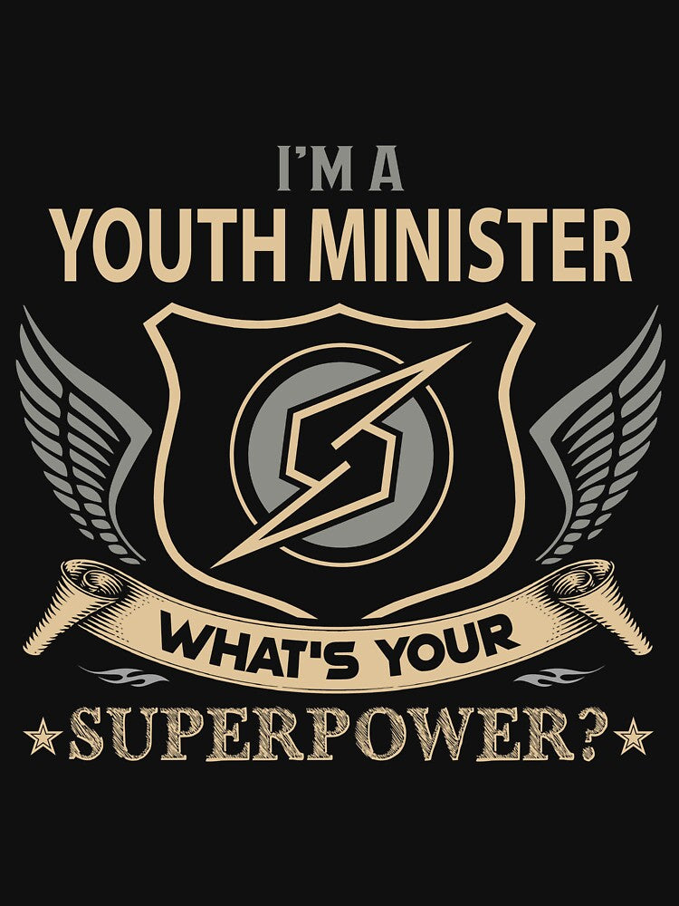 Youth Minister T Shirt - What Is Your Superpower Job Gift Item Tee by tamburroallena