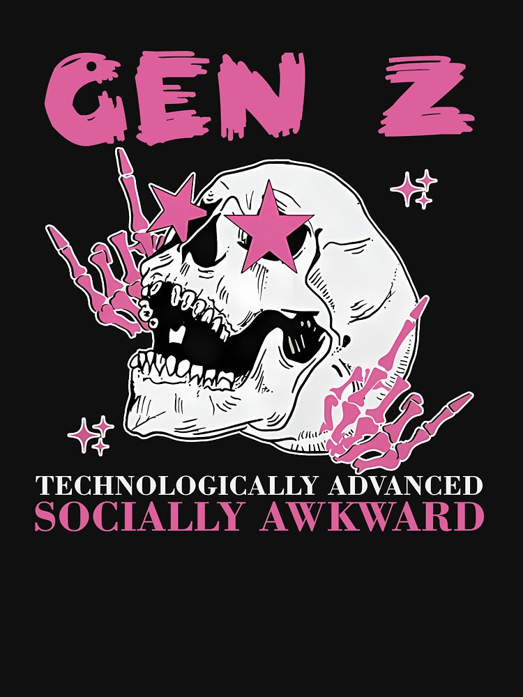 Gen Z Technologically Advanced Socially Awkward by KALONTA