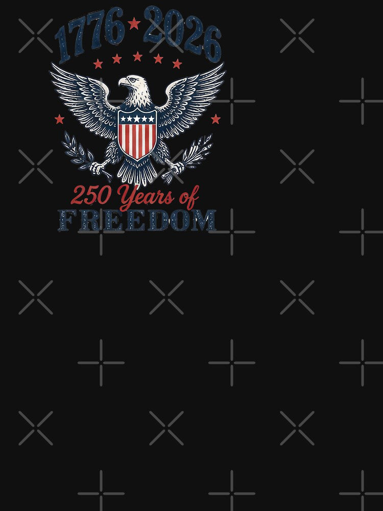 250 Years Of Freedom Shirt – Patriotic Eagle America 1776-2026 Tee by DyfunctionalTee