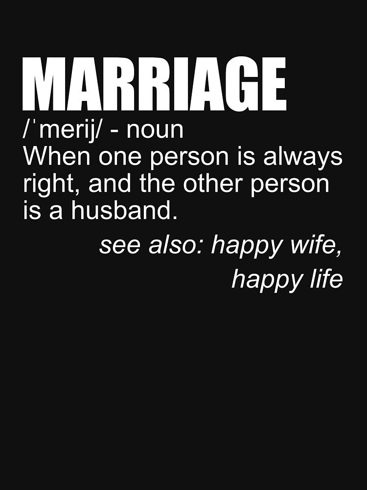 Funny Marriage Definition Funny Husband Wife Marriage Gear by DynamicDesign