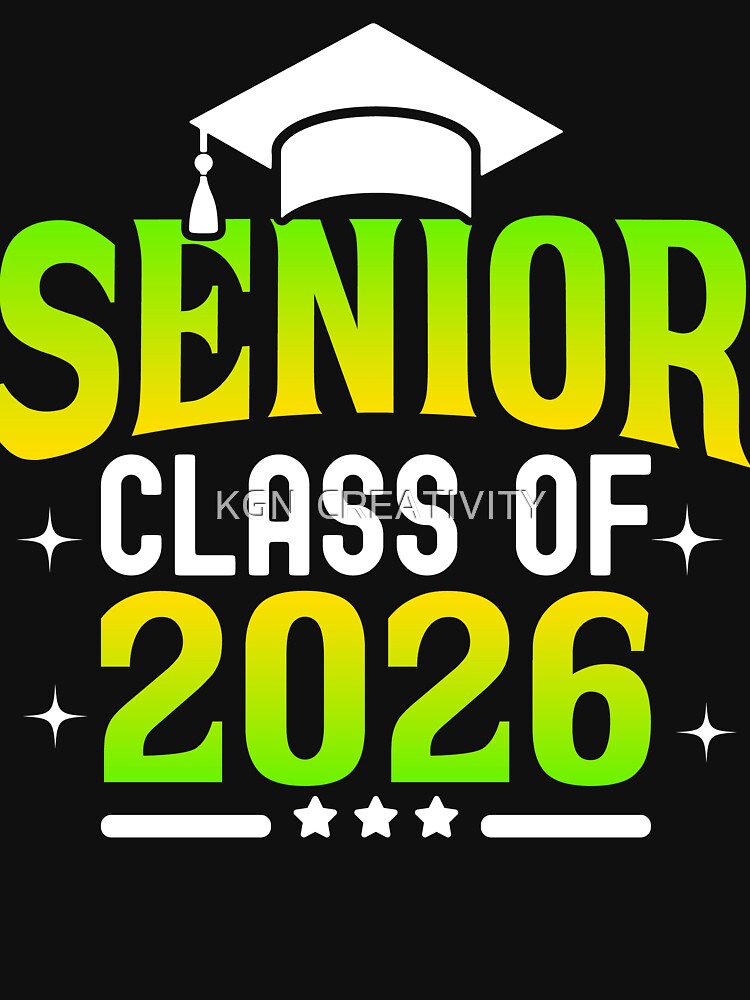 Graduation Class of 2026 Senior 2026 by KGN  CREATIVITY