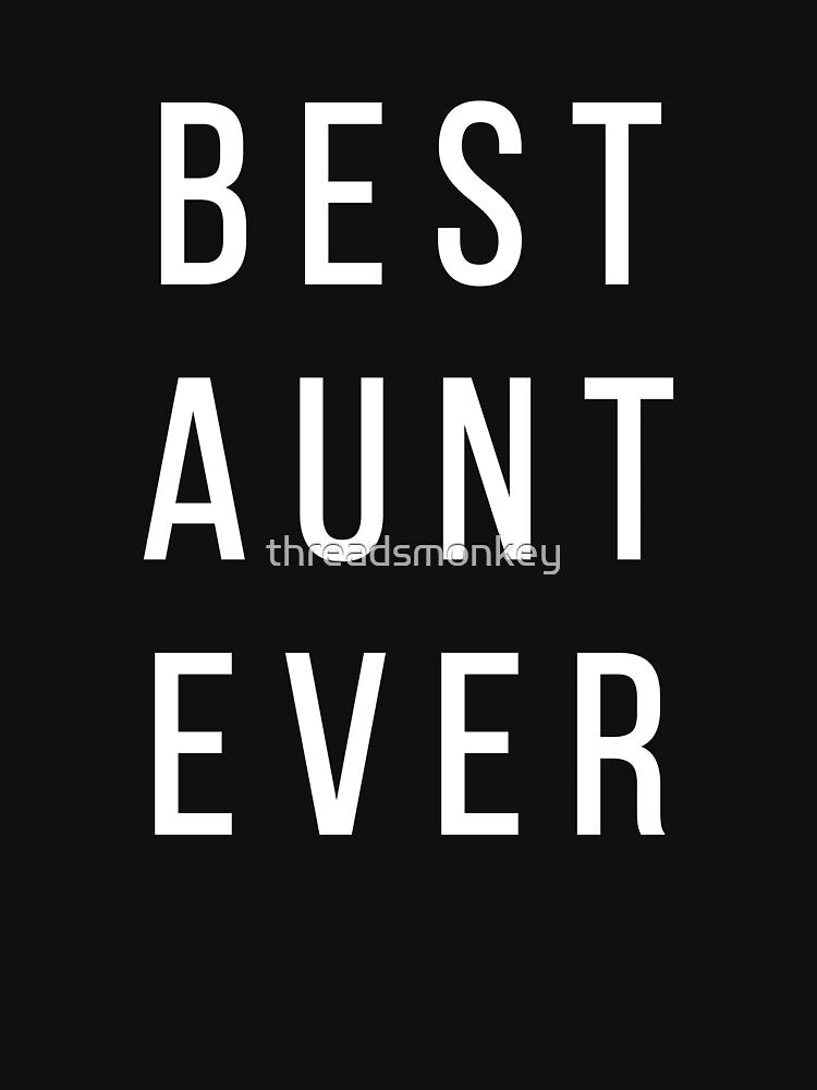 Best Aunt Ever Gift for Aunts Auntie by threadsmonkey