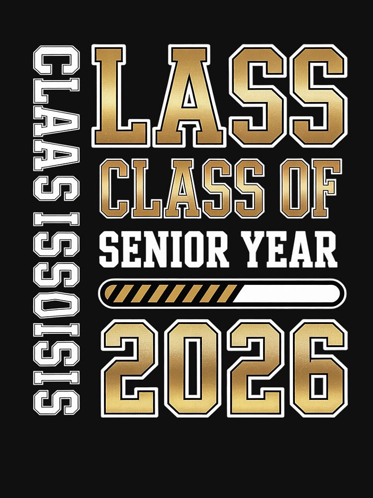 Senior 2026 Graduation Class Of 2026 Senior Year Loading by MyzoToyota