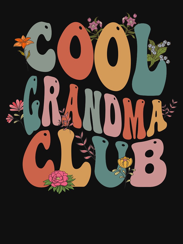Cool Grandma Club - Front and Back by Rivolli