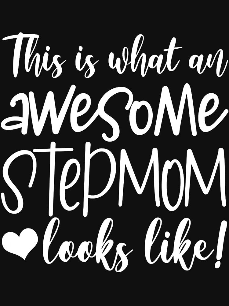 Awesome Stepmom Great Gift For Stepmoms Gifts Mother s Day by Dragon Hp