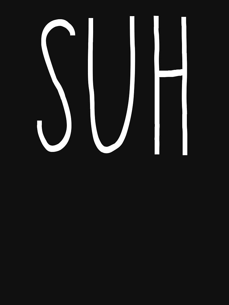 Suh- What's Up Millennial Word by wellnessrushop