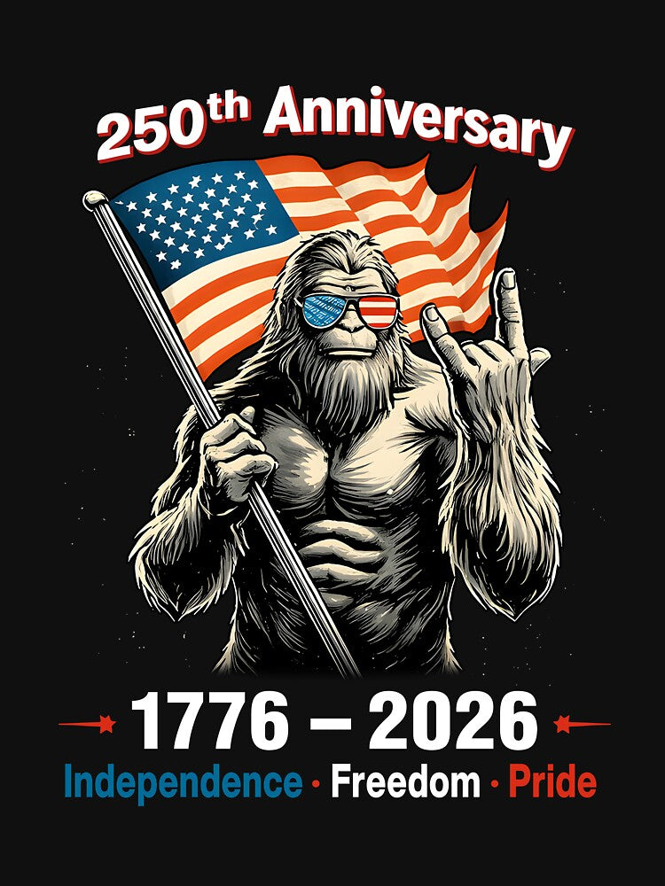 250 Years of Freedom Bigfoot Rock 1776-2026 4th of July by RDGNR