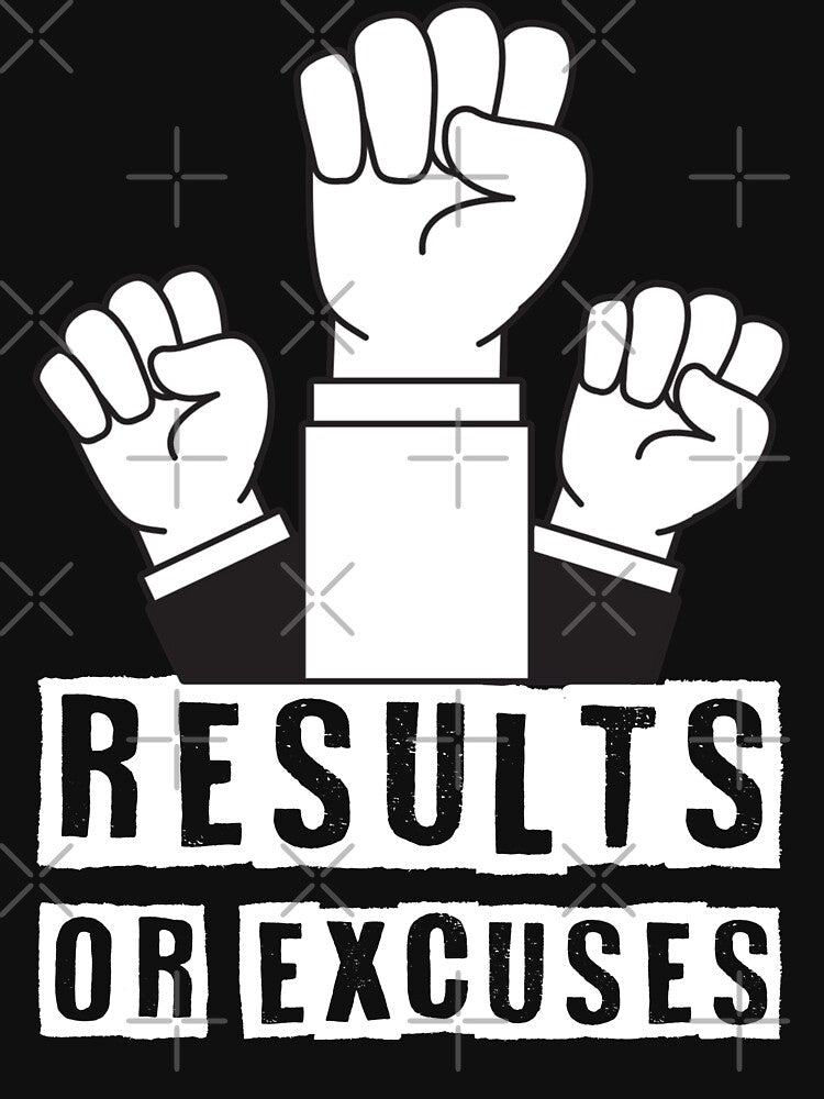 results or excuses by KHAFiT