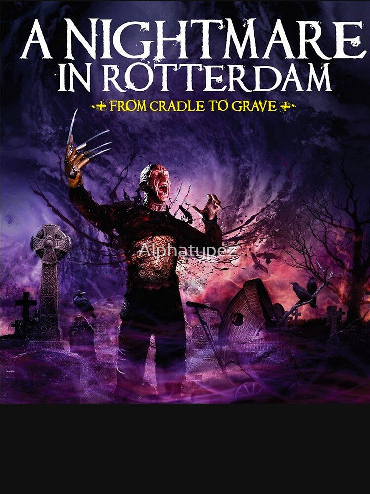 Nightmare In Rotterdam - From Cradle To Grave by Alphatypez