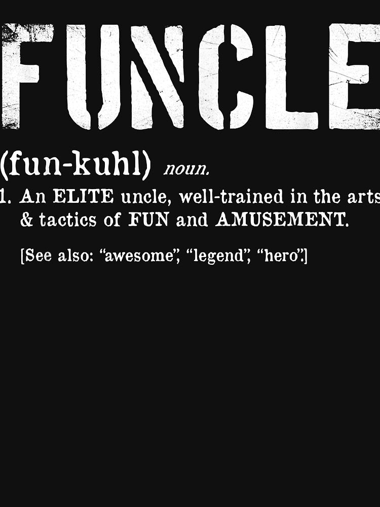 Funcle Definition - Military Veteran Style Fun Uncle by SeppeGoffin