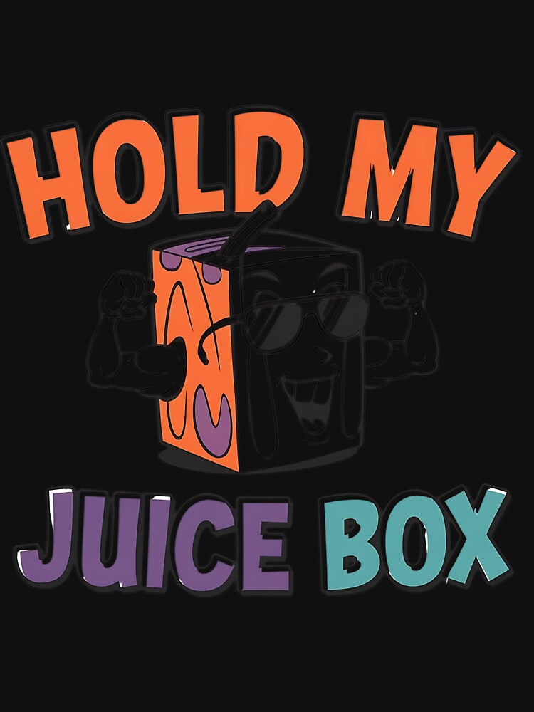 Hold My Juice Box" – Funny T-Shirt with Cool Juice Box Illustration | 2024 Trending Kids and Adults by T010