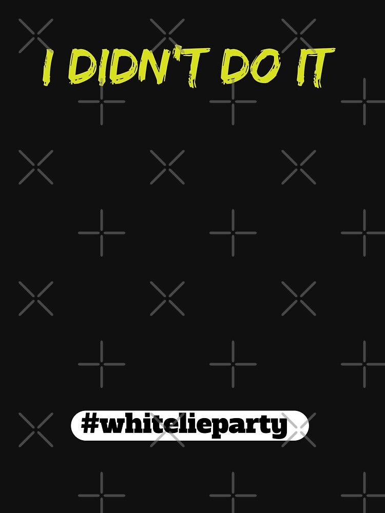 White lie party - I didn't do it by amrmab