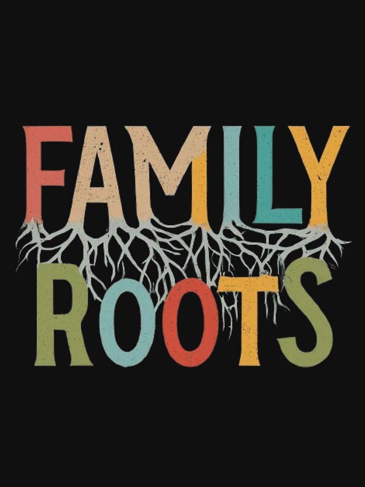 Family Roots - Celebrate Heritage and Ancestry with This Unique T-Shirt Design by SSulatul101
