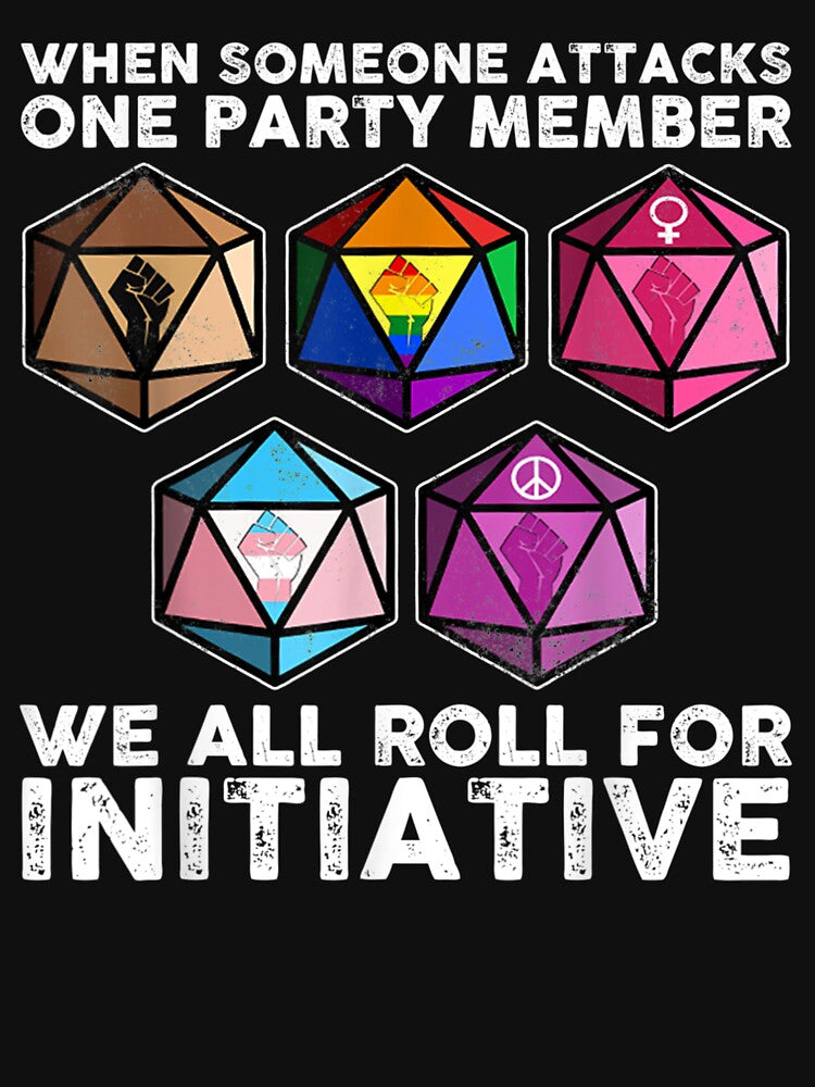 When Someone Attacks One Party Member We All Roll For Initiative by HalMertz1989