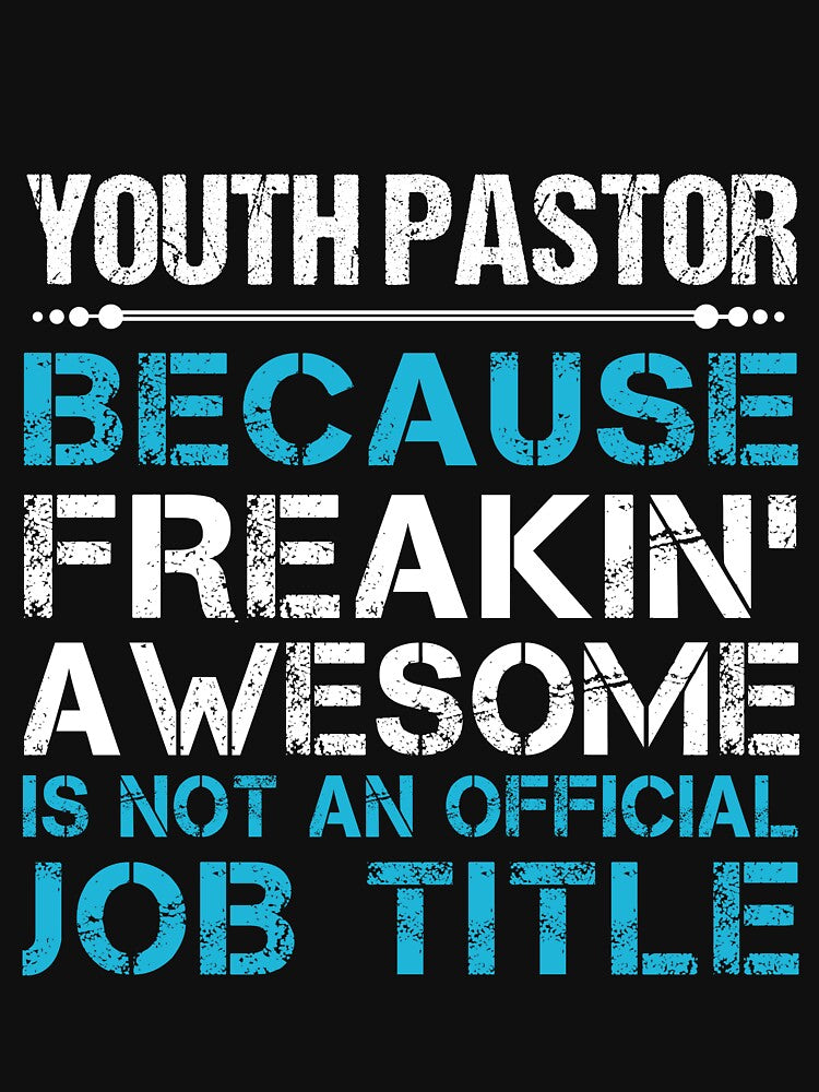 Youth Pastor T Shirt - Freaking Awesome Gift Item Tee by watkinsmat