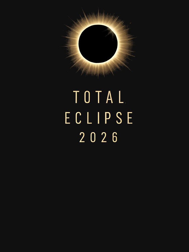 Total Eclipse 2026 Collection | Solar Eclipse Graphic Design for T-Shirts, Stickers, Posters & More by Lina Caro