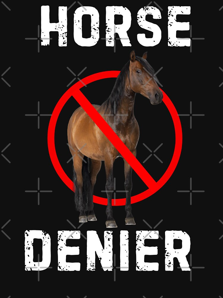 Horse DENIER They Are Not Real by Idontwannaknow