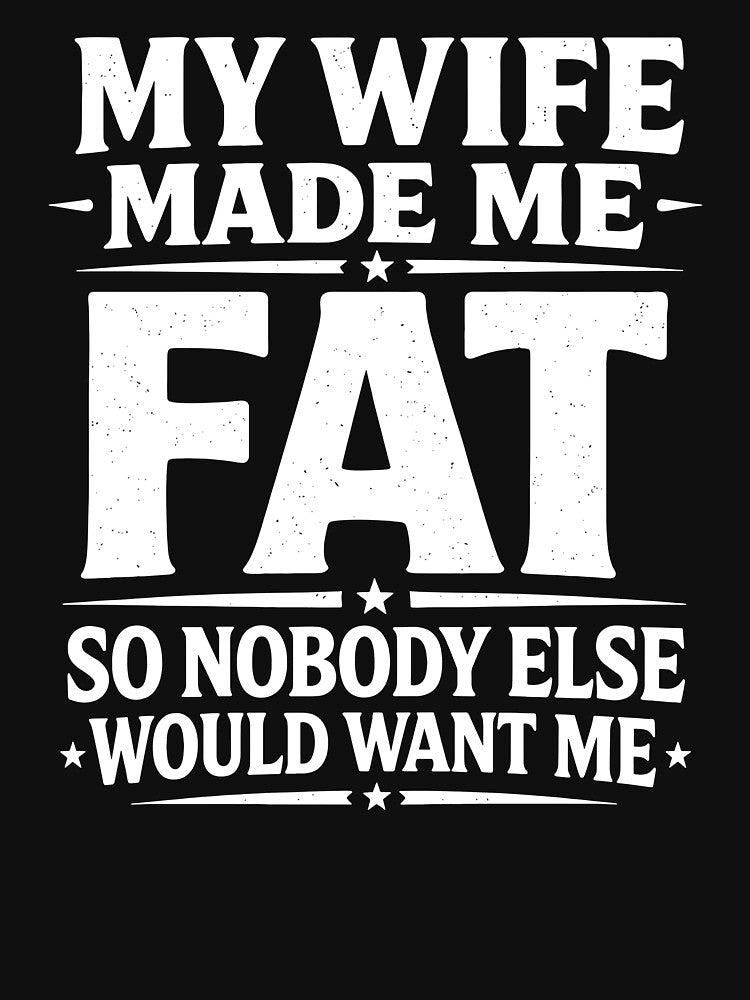 My Wife Made Me Fat by Worlddoodlex
