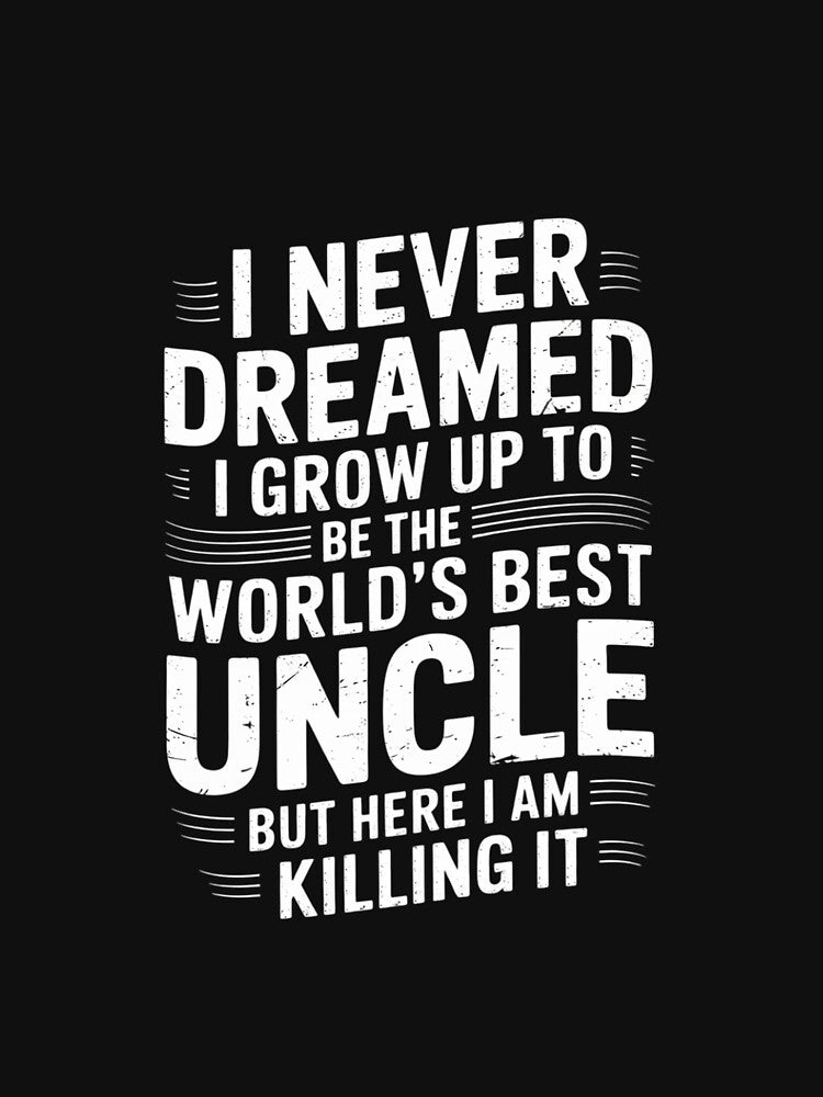The World's Best Uncle - Uncle by EllinoKlemo