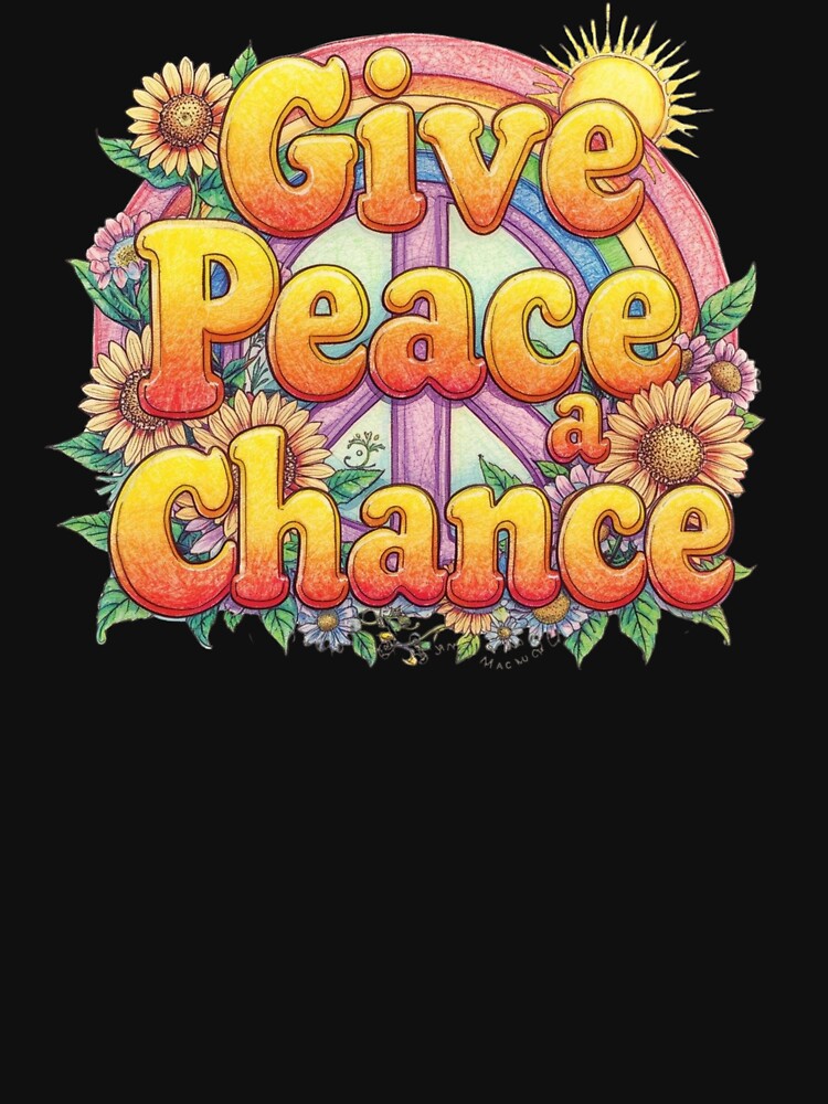 Give Peace a Chance T-Shirt Retro 70s Hippie Shirt Vintage Groovy Flower Power Tee Positive Quote Aesthetic by WovennDesigns