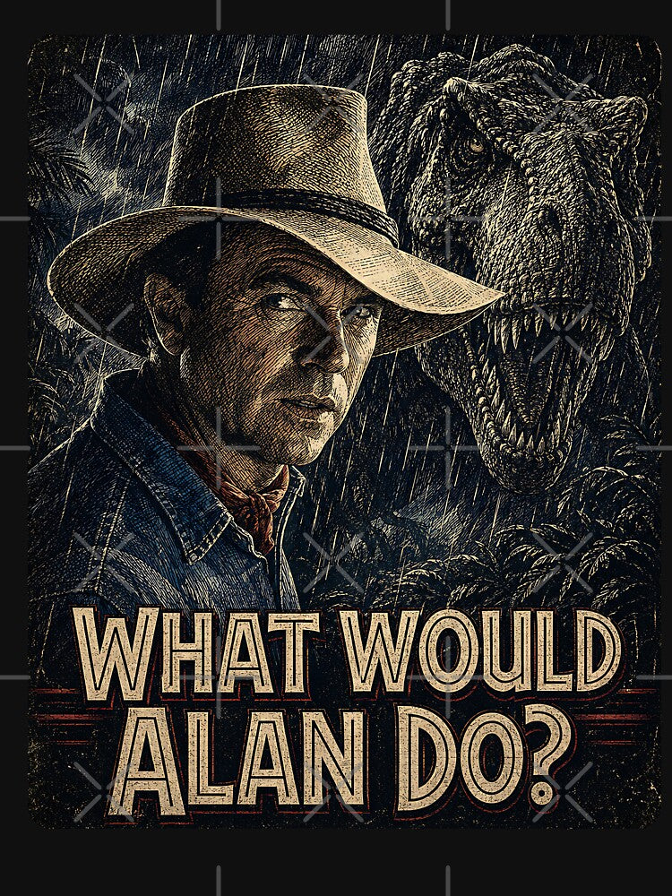 What would Alan do? by TeeCodes
