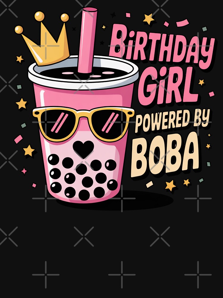 Birthday Girl Powered by Boba Cute Bubble Tea Party Design by Nzgiftsandmore