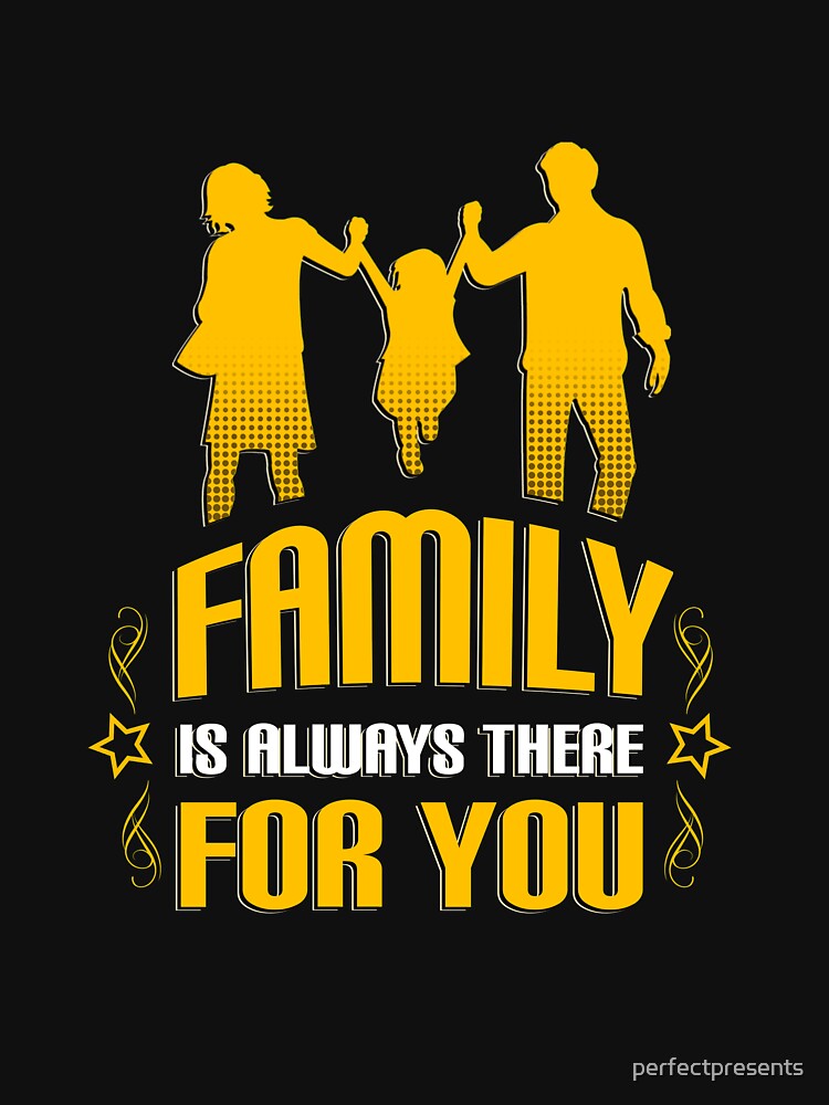 Cute Family Is Always There For You Supportive by perfectpresents