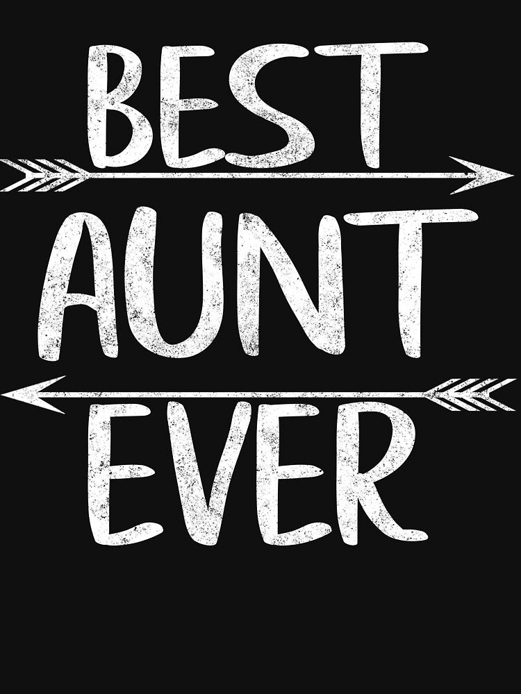 Best Aunt Ever Shirt Funny Mother's Day Gift Christmas by KuznecovaDesign