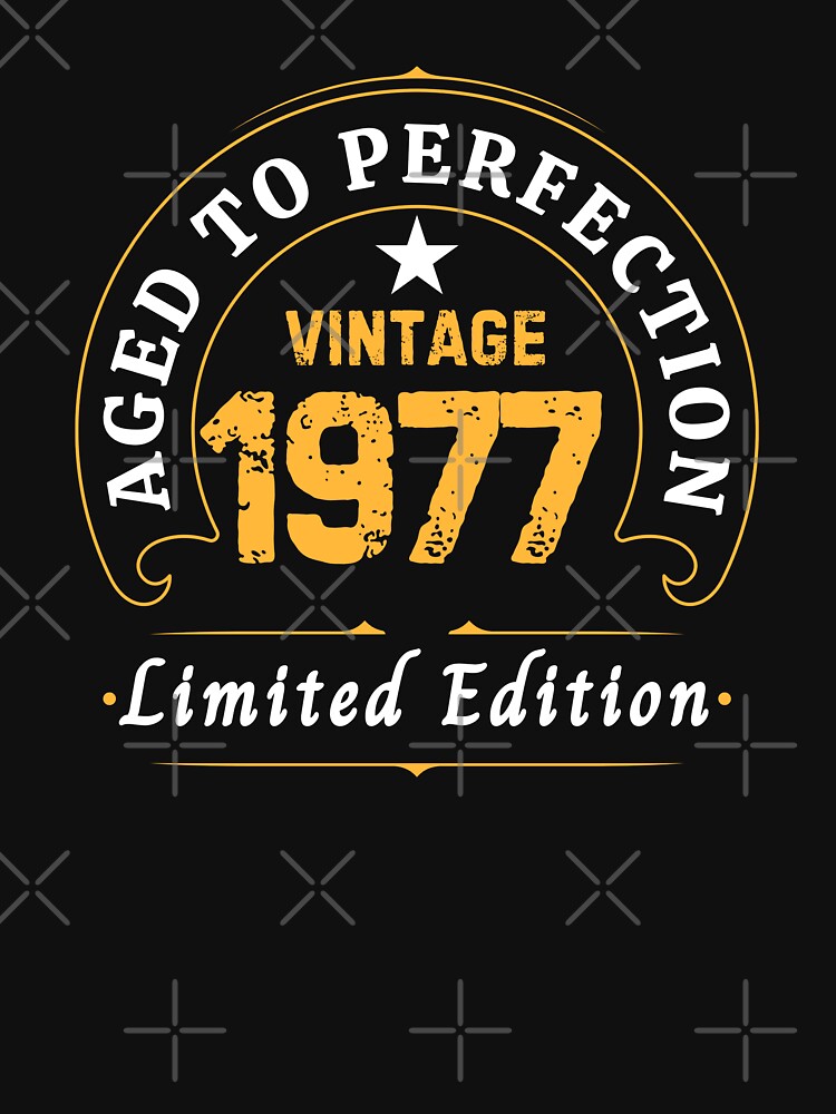 1977 Limited Edition, Aged To Perfection by NumbersFort