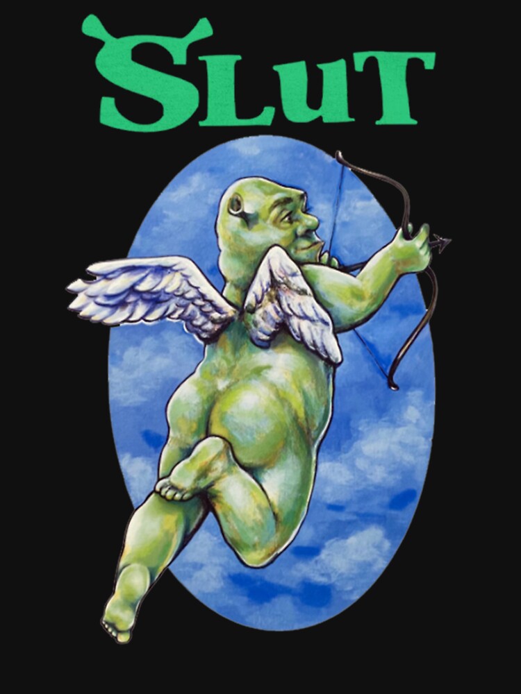 Shrek Slut  - Funny Shrek  - Shrek gift - Shrek is love - Gift for fan - Gift for her - him - Birthd by GarmbaShops3