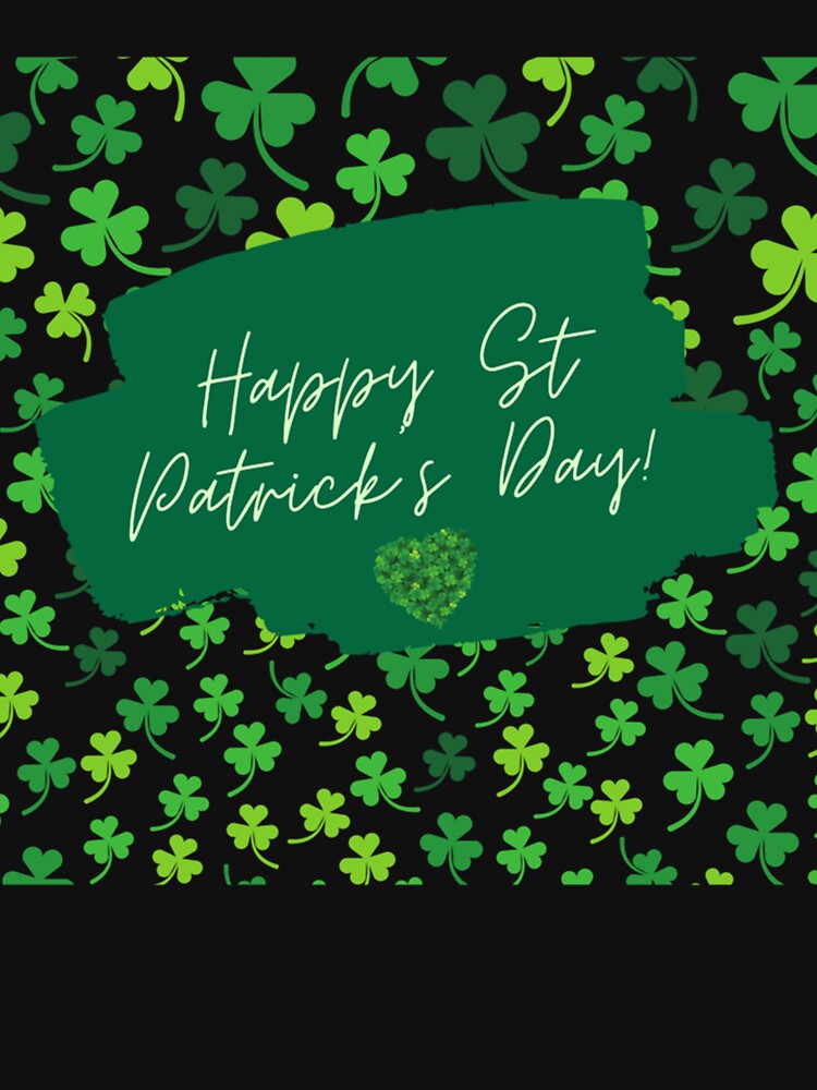 Happy St Patricks Day Classic . by majbgdronenk