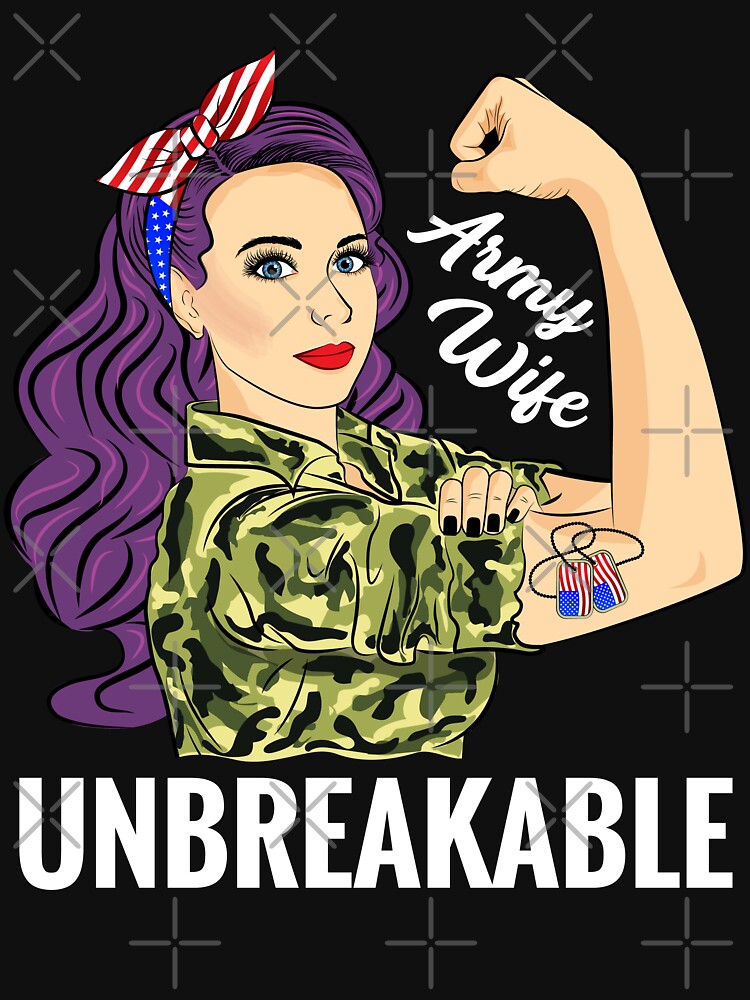 Army Wife Unbreakable Strong Woman Gift Military by ZNOVANNA
