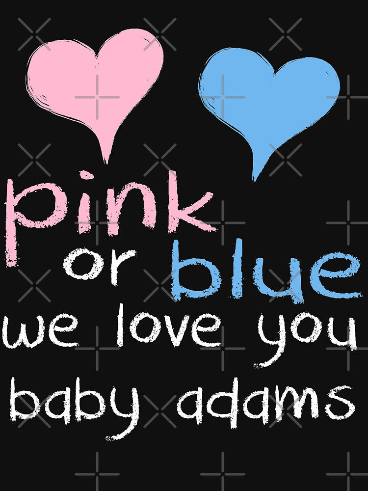 Pink Or Blue We Love You Baby Adams Shower Gender Reveal Tee by arcadetoystore